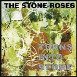 Stone Roses, The - Turns Into Stone