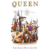 Queen - The Show Must Go On
