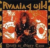 Running Wild - Death Or Glory Tour