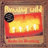 Running Wild - Ready For Boarding