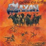 Saxon - Dogs Of War