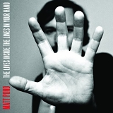 Matt Pond - The Lives Inside the Lines in Your Hand
