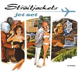 Los Straitjackets - Jet Set