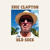 Eric Clapton - Old Sock