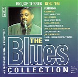 Big Joe Turner - Roll 'Em