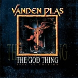 Vanden Plas - The God Thing (Spcial Edition)