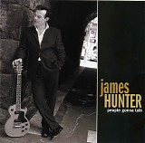 James Hunter - People Gonna Talk