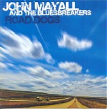 John Mayall - Road Dogs