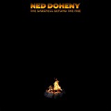 Doheny, Ned - The darkness beyond the fire