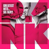 Pink - Greatest Hits...So Far!!!