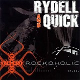 Rydell & Quick - R.O.C.K.O.H.O.L.I.C