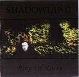 Shadowland (Engl) - Ring Of Roses