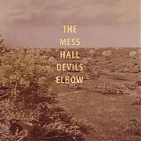 The Mess Hall - Devils Elbow