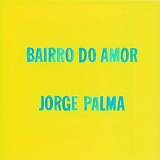 Jorge Palma - Bairro do Amor