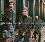 Brad Mehldau Trio - Where Do You Start