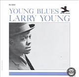 Larry Young - Young Blues