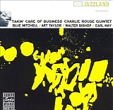 Charlie Rouse - Takin' Care Of Business