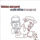 Thelonious Monk Quartet With John Coltrane - At Carnegie Hall [November 29, 1957]