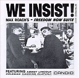 Max Roach - We Insist! Max Roach's Freedom Now Suite