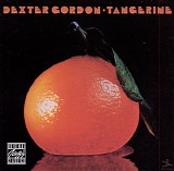 Dexter Gordon - Tangerine