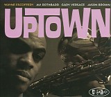 Wayne Escoffery - Uptown