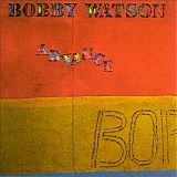 Bobby Watson - Advance