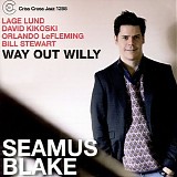Seamus Blake - Way Out Willy