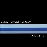 Georg Graewe, Ernst Reijseger & Gerry Hemingway - Saturn Cycle