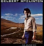 Delbert McClinton - The Jealous Kind