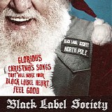 Black Label Society - Glorious Christmas Songs That Will Make Your Black Label Heart Feel Good (EP)