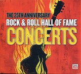 {Various Artists}: Crosby, Stills & Nash, Bonnie Raitt, James Taylor, Paul Simon - The 25th Anniversary Rock & Roll Hall Of Fame Concerts