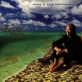 Mike & The Mechanics - Beggar On A Beach Of Gold