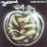 Whitesnake - Come An' Get It