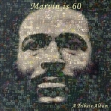 Marvin Gaye - Marvin Is 60