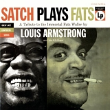 Louis Armstrong - Satch Plays Fats