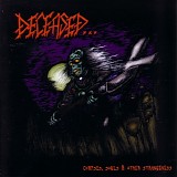 Deceased - Corpses, Souls & Other Strangeness