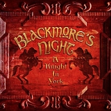 Blackmore's Night - A Knight in York