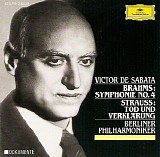 Victor de Sabata / Berliner Philharmoniker - Brahms: Symphony No. 4 - Strauss: Death and Transfiguration