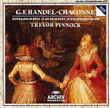 Trevor Pinnock - Handel: Chaconne