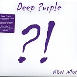 Deep Purple - Now What ?!