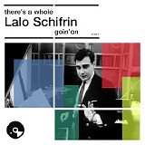 Lalo Schifrin - There's A Whole Lalo Schifrin Goin' On