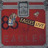 Eagles - Eagles Live