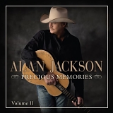 Alan Jackson - Precious Memories Volume II