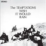 Temptations - Wish It Would Rain