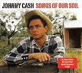 Johnny Cash - Songs Of Our Soil