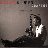 Joshua Redman Quartet - MoodSwing