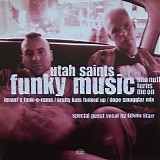 Utah Saints - Funky Music