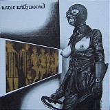 Nurse With Wound - Chance Meeting On A Dissecting Table Of A Sewing Machine And An Umbrella