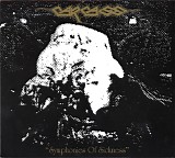 Carcass - Symphonies Of Sickness