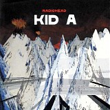 Radiohead - Kid A